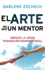 Image for El Arte de Ser un Mentor