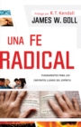 Image for Una fe radical