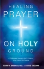 Image for Healing Prayer on Holy Ground