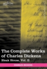 Image for The Complete Works of Charles Dickens (in 30 Volumes, Illustrated) : Bleak House, Vol. II