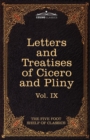 Image for Letters of Marcus Tullius Cicero with His Treatises on Friendship and Old Age; Letters of Pliny the Younger