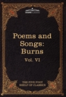 Image for The Poems and Songs of Robert Burns : The Five Foot Shelf of Classics, Vol. VI (in 51 Volumes)