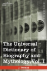 Image for The Universal Dictionary of Biography and Mythology, Vol. I (in Four Volumes) : A-Clu