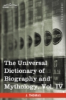 Image for The Universal Dictionary of Biography and Mythology, Vol. IV (in Four Volumes) : Pro - Zyp