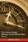 Image for The Literary Digest History of the World War, Vol. II (in Ten Volumes, Illustrated) : Compiled from Original and Contemporary Sources: American, Britis