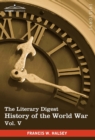 Image for The Literary Digest History of the World War, Vol. V (in Ten Volumes, Illustrated)