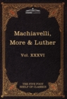Image for Machiavelli, More &amp; Luther