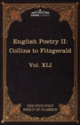 Image for English Poetry II : Collins to Fitzgerald: The Five Foot Shelf of Classics, Vol. XLI (in 51 Volumes)