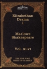 Image for Elizabethan Drama I : The Five Foot Shelf of Classics, Vol. XLVI (in 51 Volumes)