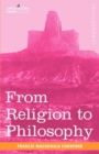 Image for From Religion to Philosophy : A Study in the Origins of Western Speculation