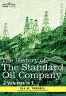 Image for The History of the Standard Oil Company ( 2 Volumes in 1)