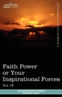 Image for Personal Power Books (in 12 Volumes), Vol. IV : Faith Power or Your Inspirational Forces