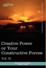 Image for Personal Power Books (in 12 Volumes), Vol. II : Creative Power or Your Constructive Forces