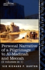Image for Personal Narrative of a Pilgrimage to Al-Madinah and Meccah (2 Volumes in 1)