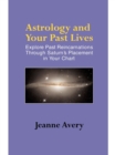 Image for Astrology and Your Past Lives