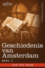 Image for Geschiedenis Van Amsterdam - Deel I - In Zeven Delen