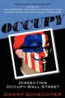 Image for Occupy : Dissecting Occupy Wall Street