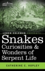 Image for Snakes Curiosities &amp; Wonders of Serpent Life