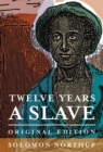 Image for Twelve Years a Slave : Original Edition