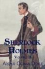 Image for Sherlock Holmes, Volume 3 : The Hound of the Baskervilles, the Valley of Fear, His Last Bow, and Other Stories