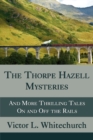 Image for The Thorpe Hazell Mysteries, and More Thrilling Tales on and Off the Rails