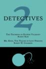 Image for 2 Detectives : The Triumphs of Eugene Valmont / Mr. Keen, the Tracer of Lost Persons