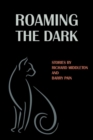 Image for Roaming the Dark : Stories by Richard Middleton and Barry Pain