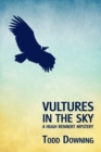 Image for Vultures in the Sky (a Hugh Rennert Mystery)