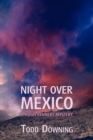 Image for Night Over Mexico (a Hugh Rennert Mystery)