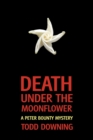 Image for Death Under the Moonflower (a Sheriff Peter Bounty Mystery)