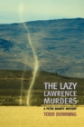 Image for The Lazy Lawrence Murders (a Sheriff Peter Bounty Mystery)