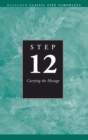 Image for Step Twelve: Carrying the Message.
