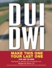 Image for DUI/DWI CD-ROM and DVD : Make This One Your Last One