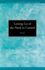 Image for Letting Go of the Need to Control.