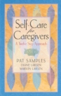 Image for Self-care for caregivers: a twelve step approach