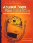 Image for Abused Boys Wounded Men Facilitator&#39;s Guide