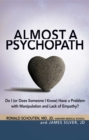 Image for Almost a psychopath: do I (or does someone I know) have a problem with manipulation and lack of empathy?
