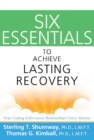 Image for Six essentials to achieve lasting recovery