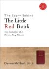 Image for The Story Behind The Little Red Book
