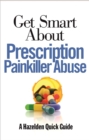 Image for Get Smart About Prescription Painkiller Abuse