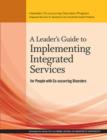 Image for A Leader&#39;s Guide to Implementing Integrated Services for People With Co-occurring Disorders