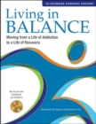 Image for Living in balance  : moving from a life of addiction to a life of recovery: Co-occurring disorders