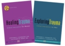 Image for Healing Trauma for Women and Exploring Trauma for Men