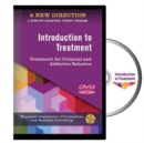 Image for A New Direction: Introduction to Treatment DVD : A Cognitive-Behavioral Therapy Program