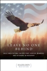 Image for Leave No One Behind: Daily Meditations for Military Service Members and Veterans in Recovery