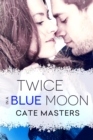 Image for Twice in a Blue Moon