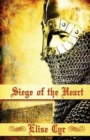 Image for Siege Of the Heart
