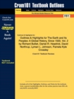 Image for Outlines &amp; Highlights for the Earth and Its Peoples : A Global History, Since 1500, Vol. 2 by Richard Bulliet, Daniel R. Headrick, David Northrup, Lyman L. Johnson, Pamela Kyle Crossley