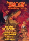 Image for The Shaolin Cowboy Adventure Magazine: The Way Of No Way!