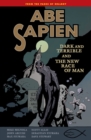 Image for Abe Sapien Volume 3: Dark and Terrible and the New Race of Man